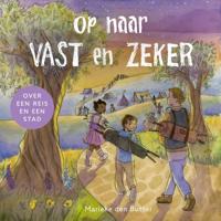 Op naar Vast en Zeker (Hardback)