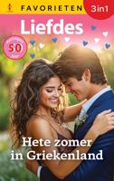 Hete zomer in Griekenland - Michelle Smart, Sandra Marton, Jacqueline Baird - ebook