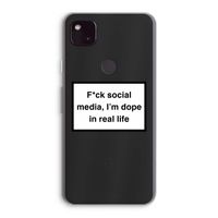 I'm dope: Google Pixel 4a 5G Transparant Hoesje