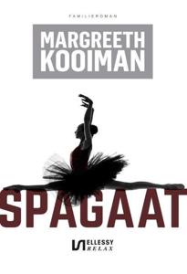 Spagaat - Margreeth Kooiman - ebook