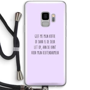 Ochtendhumeur: Samsung Galaxy S9 Transparant Hoesje met koord