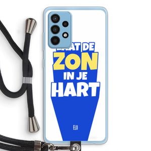 Laat de zon in je hart: Samsung Galaxy A52 Transparant Hoesje met koord