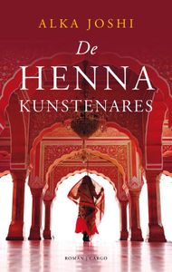 De henna-kunstenares - Alka Joshi - ebook