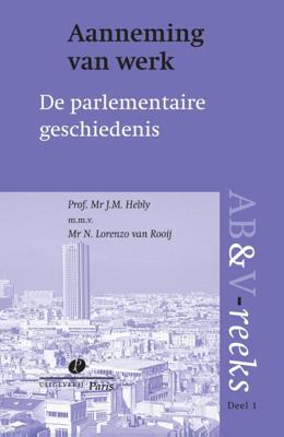 Aanneming van werk, parlementaire geschiedenis (Paperback)