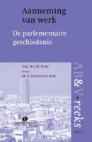 Aanneming van werk, parlementaire geschiedenis (Paperback)