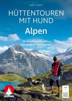 Wandelgids Alpen - Hüttentouren mit Hund | Rother Bergverlag