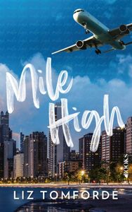 Mile high - Liz Tomforde - ebook
