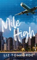 Mile high - Liz Tomforde - ebook