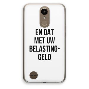 Belastinggeld: LG K10 (2017) Transparant Hoesje