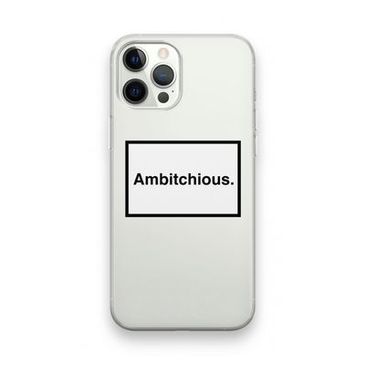Ambitchious: iPhone 12 Pro Transparant Hoesje