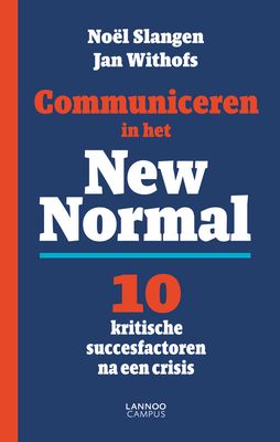 Communiceren in the New Normal - Noël Slangen, Jan Withofs - ebook