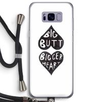 Big butt bigger heart: Samsung Galaxy S8 Plus Transparant Hoesje met koord