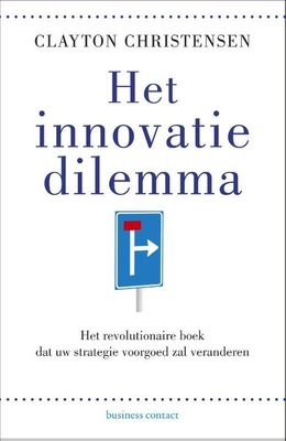 Het innovatiedilemma - Clayton M. Christensen - eBook (9789047008293)
