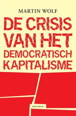 De crisis van het democratisch kapitalisme (Hardback)