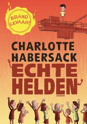 Echte helden - Charlotte Habersack - ebook