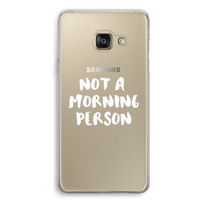 Morning person: Samsung Galaxy A3 (2016) Transparant Hoesje