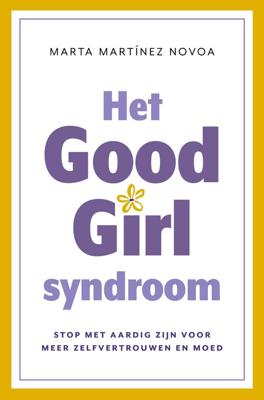 Het Good Girl Syndroom - Marta Martínez Novoa - ebook