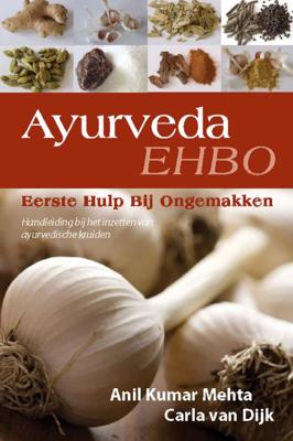 Ayurveda, Eerste Hulp Bij Ongemakken (Paperback)