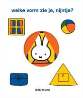 welke vorm zie je, nijntje? welke vorm zie je, nijntje?