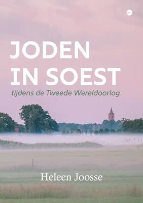 Joden in Soest tijdens de Tweede Wereldoorlog (Paperback)