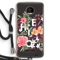 Hello in flowers: Motorola Moto Z Force Transparant Hoesje met koord