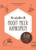 Nu afvallen en nooit meer aankomen - Eveline van de Waterlaat, Leo Versluys - ebook