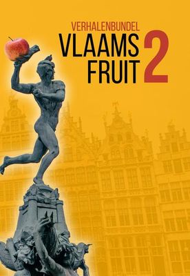 Vlaams Fruit 2 - Alice Bakker, Elly Godijn, Alexander Olbrechts - ebook