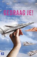Gedraag je! - Gerald Morssinkhof - ebook