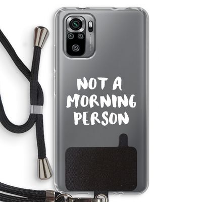 Morning person: Xiaomi Redmi Note 10S Transparant Hoesje met koord