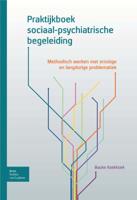 Praktijkboek sociaal-psychiatrische begeleiding (Paperback)