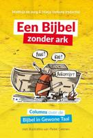Een Bijbel zonder Ark (Hardback) Een Bijbel zonder Ark (Hardback)