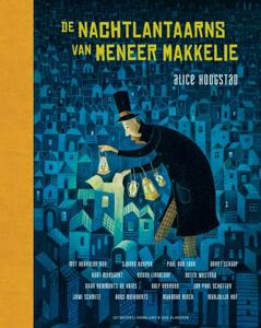 De nachtlantaarns van meneer Makkelie (Hardback)