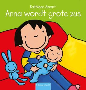 Anna wordt grote zus (Hardback)
