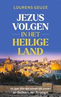 Jezus volgen in het Heilige Land (Paperback)