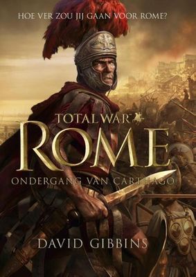 Total war - Rome - ondergang van Carthago - David Gibbins - ebook