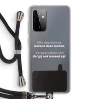 gij zijt ook iemand: Samsung Galaxy A72 5G Transparant Hoesje met koord