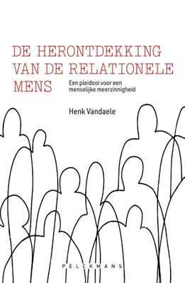 De herontdekking van de relationele mens (Paperback)