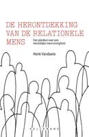 De herontdekking van de relationele mens (Paperback)