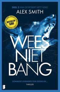 Wees niet bang - Alex Smith - ebook