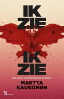 Ik zie, ik zie - Martta Kaukonen - ebook