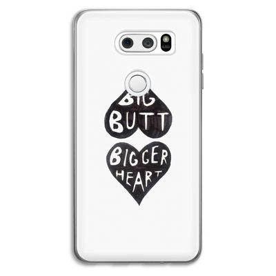 Big butt bigger heart: LG V30 Transparant Hoesje