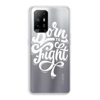 Born to Fight: Oppo A95 5G Transparant Hoesje
