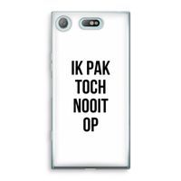Ik pak nooit op: Sony Xperia XZ1 Compact Transparant Hoesje