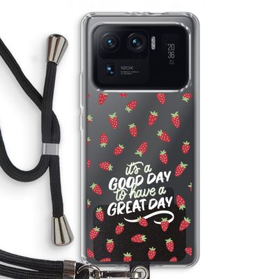 Don't forget to have a great day: Xiaomi Mi 11 Ultra Transparant Hoesje met koord