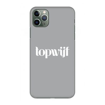 Topwijf Grijs Wit: Volledig geprint iPhone 11 Pro Max Hoesje