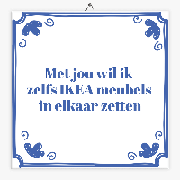 Spreuken tegeltje met jou wil ik zelfs