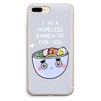 I'm A Hopeless Ramen-Tic For You: iPhone 7 Plus Transparant Hoesje