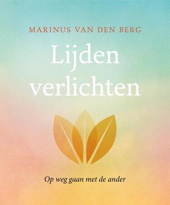 Lijden verlichten - Marinus van den Berg - ebook