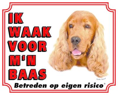 Engelse Cocker Spaniel Waakbord - Ik waak voor mijn Baas Engelse Cocker Spaniel Waakbord - Ik waak voor mijn Baas