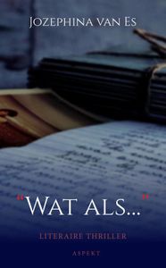 wat als... - Jozephina van Es - ebook